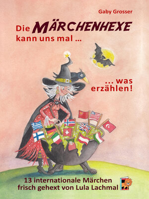 cover image of Die Märchenhexe kann uns mal ... was erzählen!